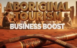 Northern Territory’s New Tourism Accelerator Boosts Aboriginal Business Growth