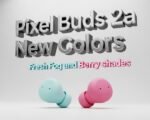 pixel-buds-2a-new-fog-berry-colors