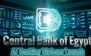 Egypt Launches First AI Banking Diploma