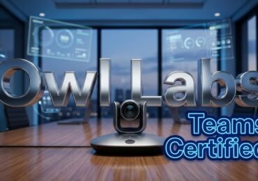 Owl Labs Wins Microsoft Teams Certification Push