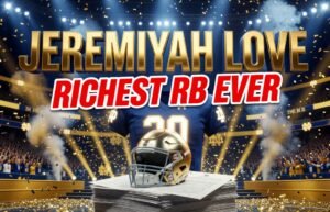 Jeremiyah Love Cashes In: Notre Dame Legend Makes NFL History