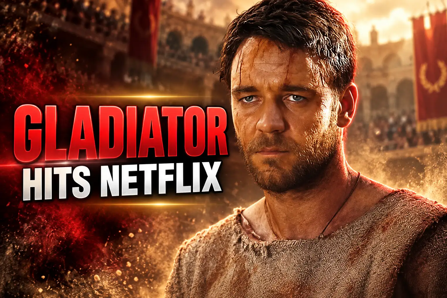 Gladiator and Gladiator II Netflix October 21