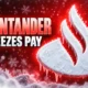 Santander UK pay freeze Navigator Global shutdown