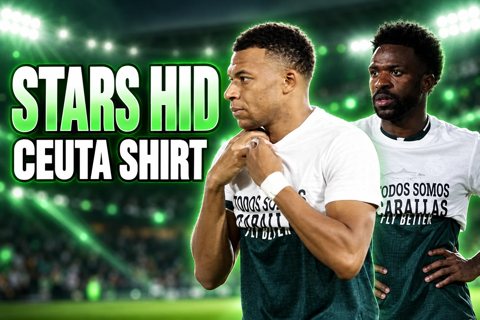 Vinicius Mbappe hide Ceuta shirt before Elche